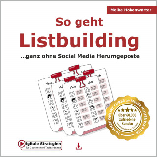 Meike Hohenwarter: So geht Listbuilding