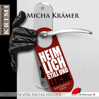 Micha Krämer: Heimlich, still und Leiche