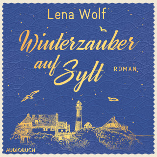 Lena Wolf: Winterzauber auf Sylt