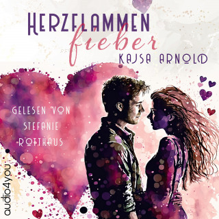 Kajsa Arnold: Herzflammenfieber