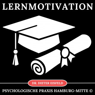 Dr. Dieter Eisfeld: Lernmotivation