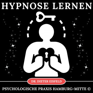 Dr. Dieter Eisfeld: Hypnose lernen