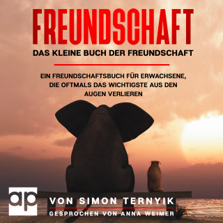 Simon Ternyik: Freundschaft. Das kleine Buch der Freundschaft.