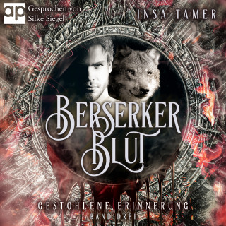 Insa Tamer: Berserkerblut (Band 3)