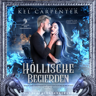 Kel Carpenter: Die Königin der Verdammten 3: Höllische Begierden - Dark Fantasy Hörbuch