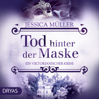 Jessica Müller: Tod hinter der Maske