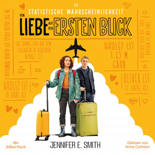 Jennifer E. Smith: Love at First Sight (Die statistische Wahrscheinlichkeit von Liebe auf den ersten Blick)