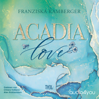 Franziska Kamberger: ACADIA LOVE