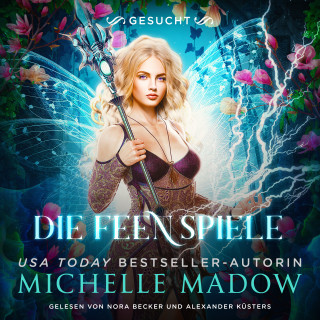 Michelle Madow, Winterfeld Verlag, Fantasy Hörbücher: Die Feenspiele 4 - Feen Hörbuch