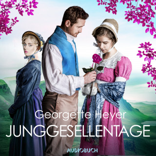 Georgette Heyer: Junggesellentage