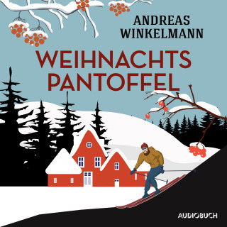 Andreas Winkelmann: Weihnachtspantoffel