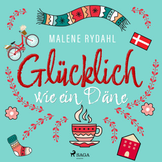 Malene Rydahl: Glücklich wie ein Däne