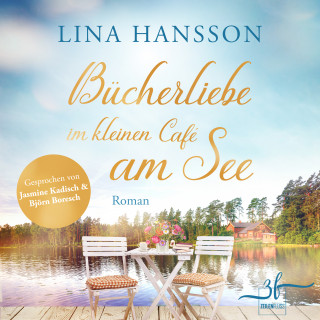 Lina Hansson: Bücherliebe im kleinen Café am See