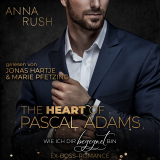 Anna Rush: The Heart of Pascal Adams