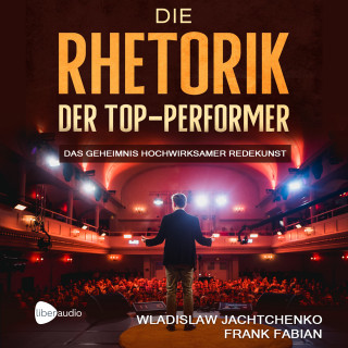 Wladislaw Jachtchenko, Frank Fabian: Die Rhetorik der Top-Performer