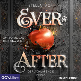 Stella Tack: Ever & After. Der schlafende Prinz [Band 1 (Ungekürzt)]