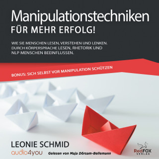 Leonie Schmid: Manipulationstechniken – für mehr Erfolg!