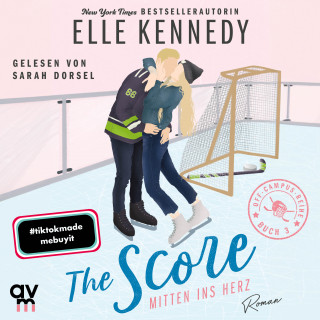 Elle Kennedy: The Score – Mitten ins Herz