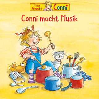 Sabine Jahnke, Hans-Joachim Herwald, Liane Schneider: Conni macht Musik