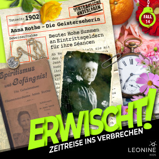Wolfgang Adenberg: Folge 14: Anna Rothe - Die Geisterseherin