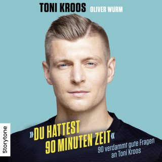 Toni Kroos, Oliver Wurm: Du hattest 90 Minuten Zeit