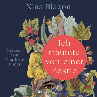 Nina Blazon: Ich träumte von einer Bestie (ungekürzt)