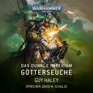 Guy Haley: Warhammer 40.000: Das Dunkle Imperium 3