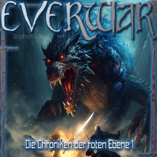Stephen G. Hunt: EVERWAR