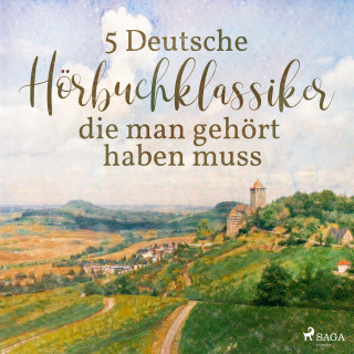 Theodor Storm, Theodor Fontane, Gottfried Keller: 5 Deutsche Hörbuchklassiker, die man gehört haben muss