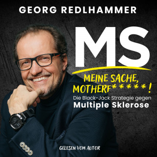 Georg Redlhammer: MS, Meine Sache Motherf*****!