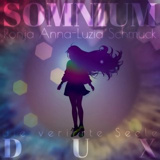 Ronja Anna-Luzia Schmuck: SOMNIUM DUX