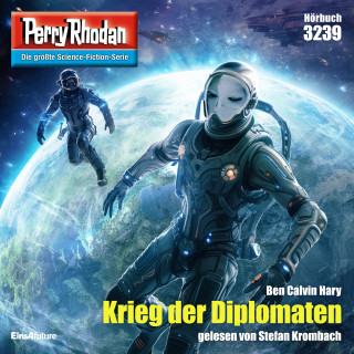 Calvin Ben Hary: Perry Rhodan 3239: Krieg der Diplomaten