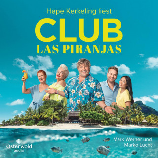 Marko Lucht, Mark Werner: Club Las Piranjas