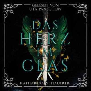 Katharina V. Haderer: Das Herz im Glas