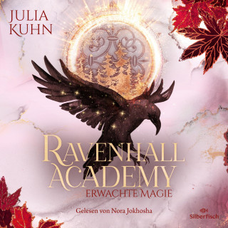 Julia Kuhn: Ravenhall Academy 2: Erwachte Magie