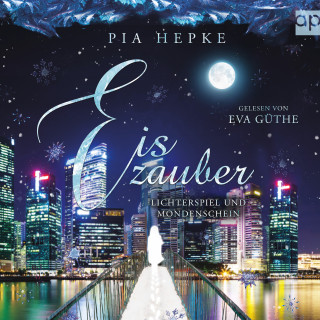 Pia Hepke: Eiszauber