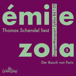 Emile Zola: Rougon-Macquard Zyklus, Band 3