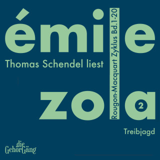 Emile Zola: Rougon-Macquard Zyklus, Band 2