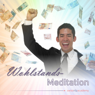 Franziska Haudenschild: Meditation: Wohlstand