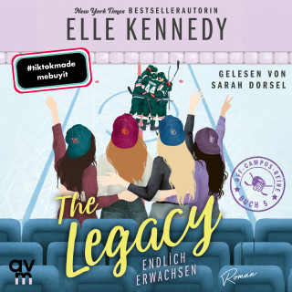 Elle Kennedy: The Legacy – Endlich erwachsen