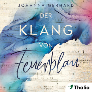 Johanna Gerhard: Der Klang von Feuerblau