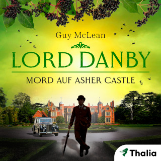 Guy McLean: Lord Danby - Mord auf Asher Castle
