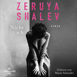 Zeruya Shalev: Nicht ich