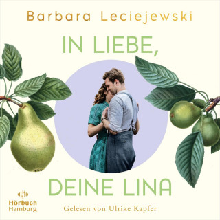 Barbara Leciejewski: In Liebe, deine Lina (Schönborn 1)