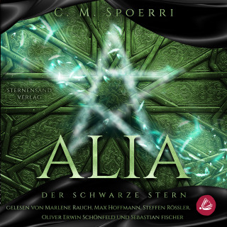 C. M. Spoerri: Alia (Band 2): Der schwarze Stern