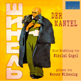 Nikolai Gogol: Der Mantel