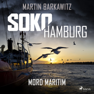 Martin Barkawitz: SoKo Hamburg: Mord maritim (Ein Fall für Heike Stein, Band 8)