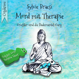 Sylvie Braesi: Mord mit Therapie: Reha mal anders