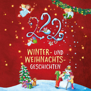 Sandra Grimm, Katharina E. Volk: Einschlafgeschichten: 222 Winter- und Weihnachtsgeschichten