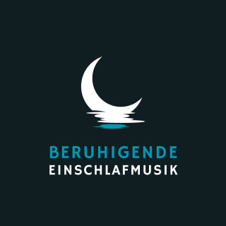 Beruhigende Einschlafmusik: Beruhigende Einschlafmusik